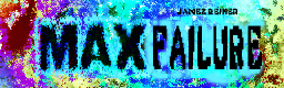 MAX FAILURE