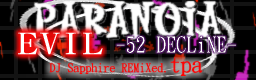 PARANOiA EViL -52 DECLiNE-