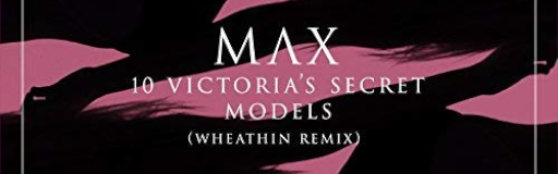10 Victorias Secret Models (Whethan Remix)