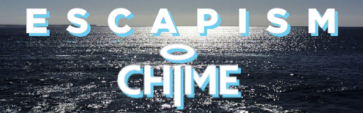 Escapism