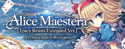 Alice Maestera feat.nomico [Tracy Remix Extended Ver.]