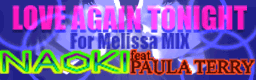 LOVE AGAIN TONIGHT~For Melissa MIX~