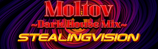 Moltov ~Dark House Mix~