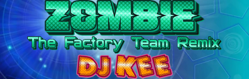 ZOMBIE (THE FACTORY TEAM REMIX)