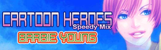CARTOON HEROES (Speedy Mix) (for TapMania)