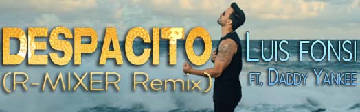 Despacito (R-MIXER Remix) (for TapMania)