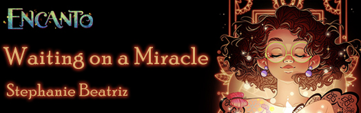 Waiting on a Miracle (from Encanto) (for TapMania)