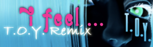 i feel (TOY Remix) (for TapMania)
