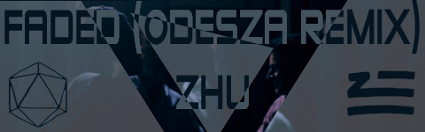Faded (Odesza Remix)