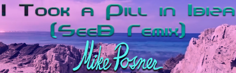 I Took A Pill in Ibiza (SeeB Remix)