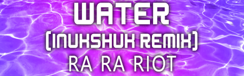 Water (Inukshuk Remix)