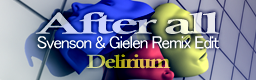 After all (Svenson & Gielen Remix Edit)