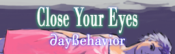 Close Your Eyes