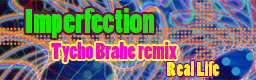 Imperfection (Tycho Brahe remix)