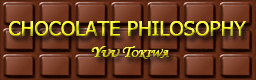 CHOCOLATE PHILOSOPHY