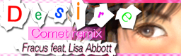 Desire (Comet Remix)