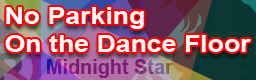 No Parking On the Dance Floor