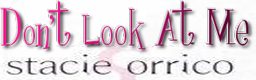 Don't Look At Me - Stacie Orrico