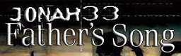 Father's Song - Jonah33