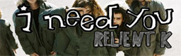 I Need You - Relient K