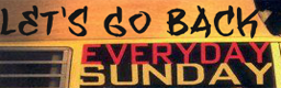 Let's Go Back - Everyday Sunday