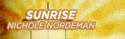 Sunrise - Nichole Nordeman