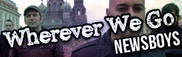 Wherever We Go - Newsboys