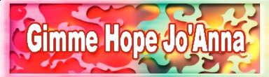 Gimme Hope Jo’Anna