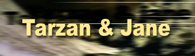 Tarzan & Jane