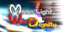 [REMIX] MoonLight + Winter + Dignity