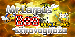 [REMIX] Mr.Lapus + Bee + Extravagnaza