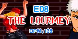 E08 ~ THE LOURMEY