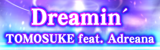 Dreamin'