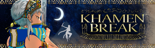 KHAMEN BREAK