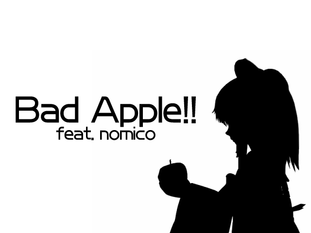 bad apple feat nomico