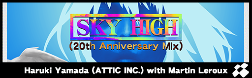 SKY HIGH (20th Anniversary Mix)