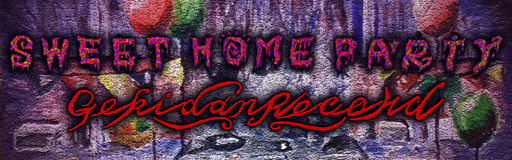 SWEET HOME PARTY