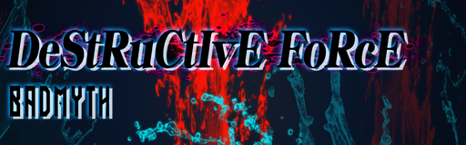 DeStRuCtIvE FoRcE