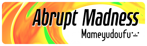 Abrupt Madness