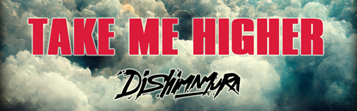 TAKE ME HIGHER