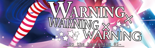 WARNING WARNING WARNING