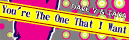 You're The One That I Want