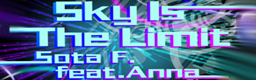 Sky Is The Limit (Full Song)