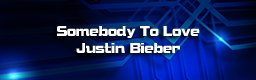 Somebody To Love (Full Song)