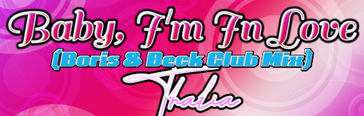 BABY, I'M IN LOVE (BORIS & BECK CLUB MIX)