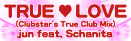 TRUE LOVE (Clubstar's True Club Mix)