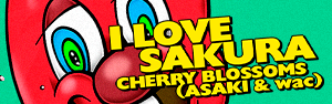I LOVE SAKURA