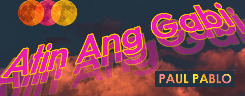 Atin Ang Gabi