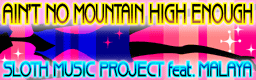 AIN'T NO MOUNTAIN HIGH ENOUGH