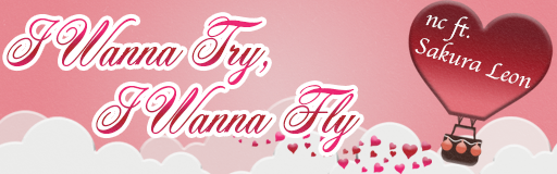 I Wanna Try, I Wanna Fly